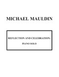 Reflection and Celebration, for Piano